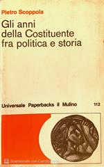 Gli anni della costituente fra politica e storia