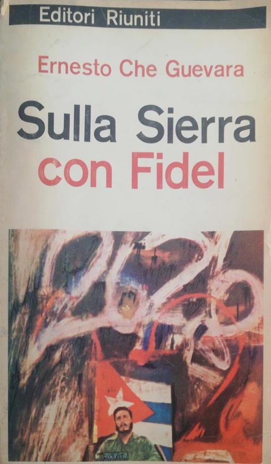 Sulla Sierra con Fidel - Ernesto Guevara - copertina