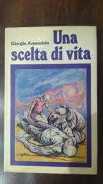 Una scelta di vita