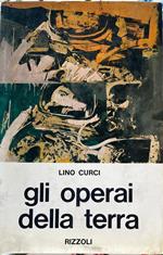Gli operai della terra