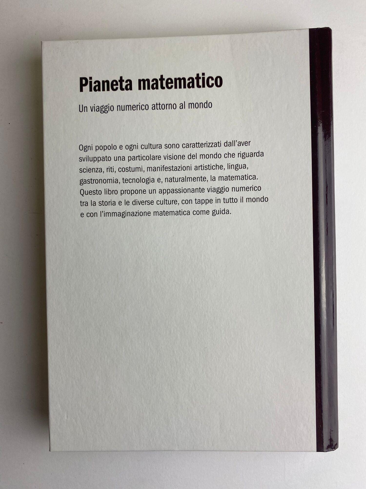 Pianeta matematico. Un viaggio numerico attorno al mondo