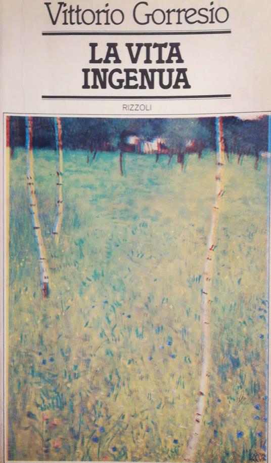 La vita ingenua - Vittorio Gorresio - copertina