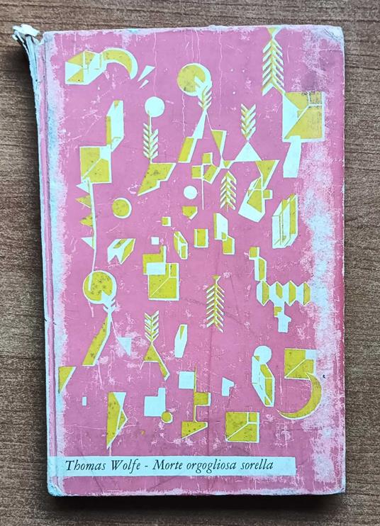 Morte orgogliosa sorella - Thomas Wolfe - copertina