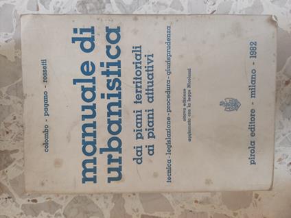Manuale di urbanistica : dai piani territoriali ai piani attuativi - copertina