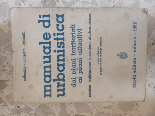 Manuale di urbanistica : dai piani territoriali ai piani attuativi - copertina