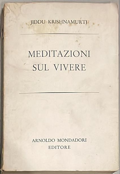 Meditazioni sul vivere - Jiddu Krishnamurti - copertina