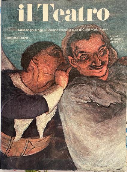 Il Teatro. Dalle origine a oggi - Jacques Burdick - copertina