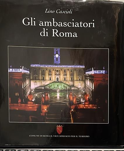 Gli ambasciatori di Roma - Lino Cascioli - copertina