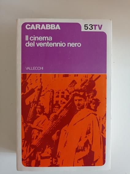 Il cinema nel ventennio nero - Claudio Carabba - copertina