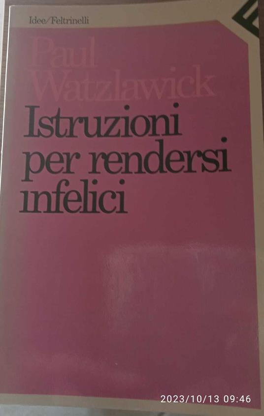 Istruzioni per rendersi infelici - Paul Watzlawick - copertina