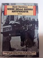 Scene della guerra antifascista