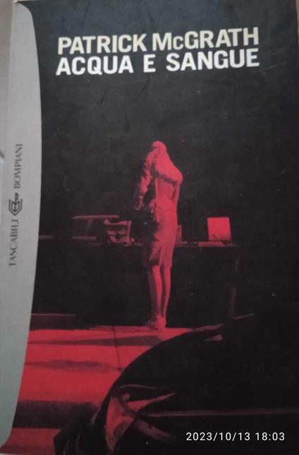 Acqua e sangue e altri racconti - Patrick McGrath - copertina