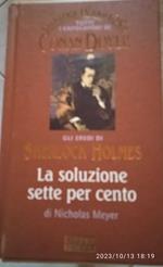 Sherlock Holmes la soluzione sette per cento