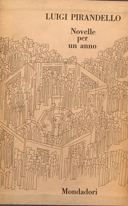 Novelle per un anno. Volume primo - Luigi Pirandello - copertina