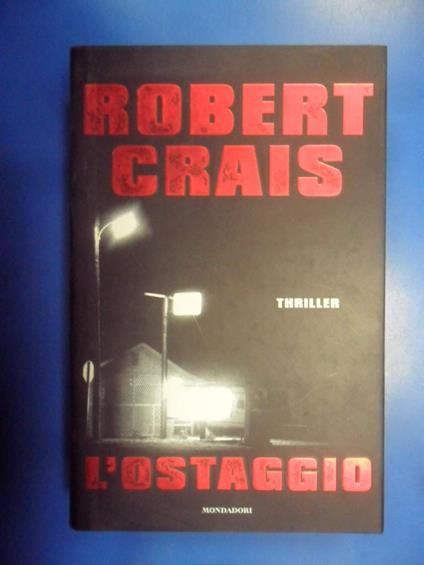 L' ostaggio - Robert Crais - copertina