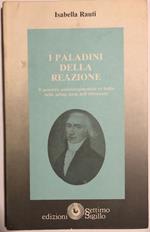 I paladini della reazione. Il pensiero antirisorgimentale in Italia