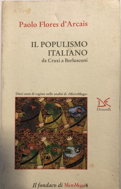 Il populismo italiano da Craxi a Berlusconi - Paolo Flores D'Arcais - copertina