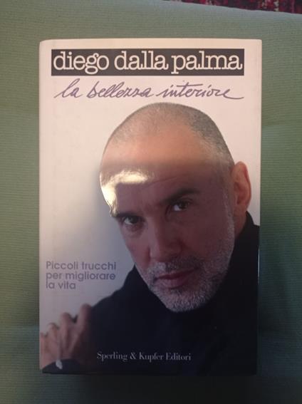 La bellezza interiore - Diego Dalla Palma - copertina