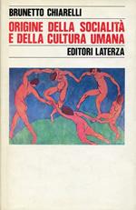 Origine della socialità e della cultura umana