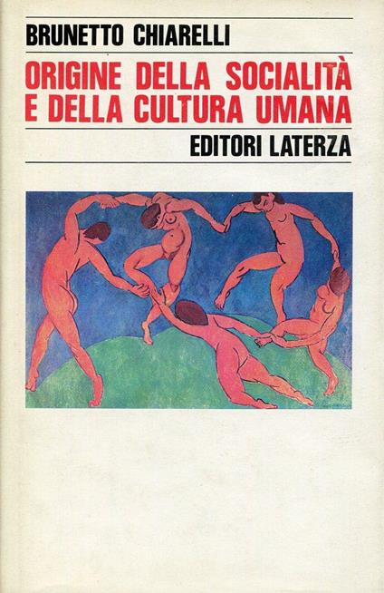 Origine della socialità e della cultura umana - Brunetto Chiarelli - copertina