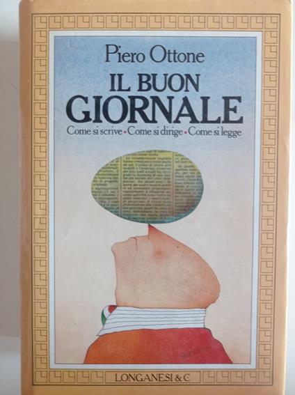 Il buon giornale - Piero Ottone - copertina