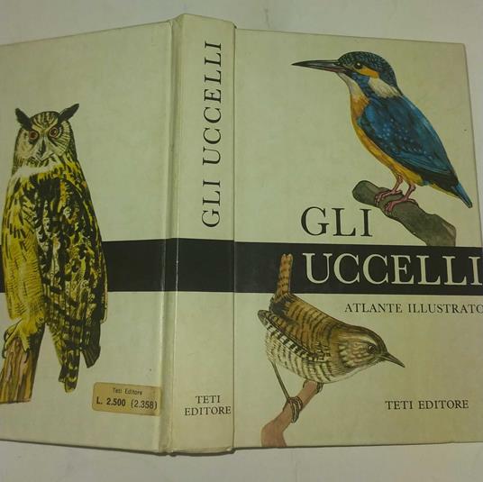 Gli uccelli. Atlante illustrato - copertina