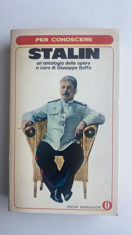 Stalin. Un'antologia delle opere a cura di Giuseppe Boffa - Stalin - copertina