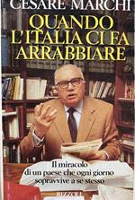 Quando l'Italia ci fa arrabbiare