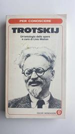 Trotskij Un'antologia delle opere a cura di Livio Maitan