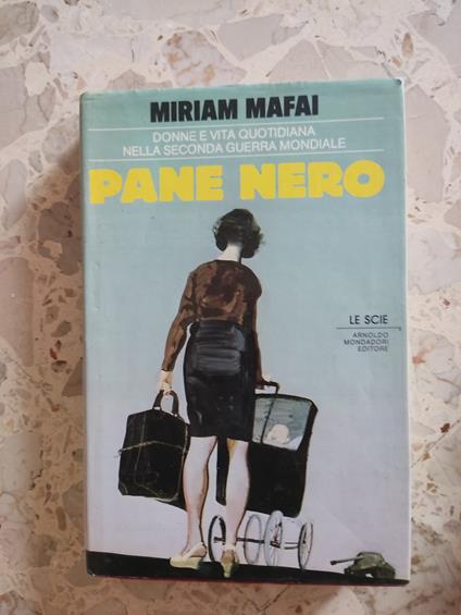 Pane nero - Miriam Mafai - copertina
