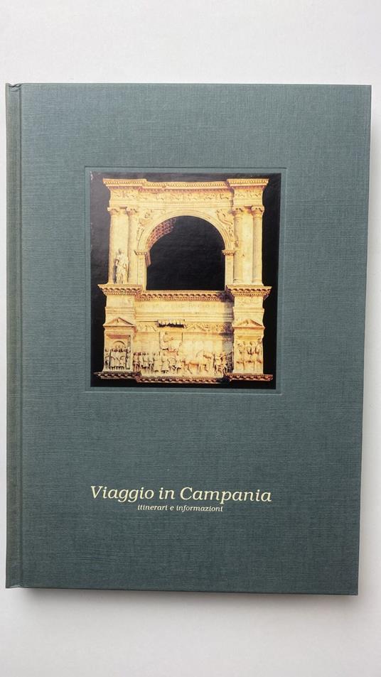Viaggio in Campania. Itinerari e informazioni - copertina