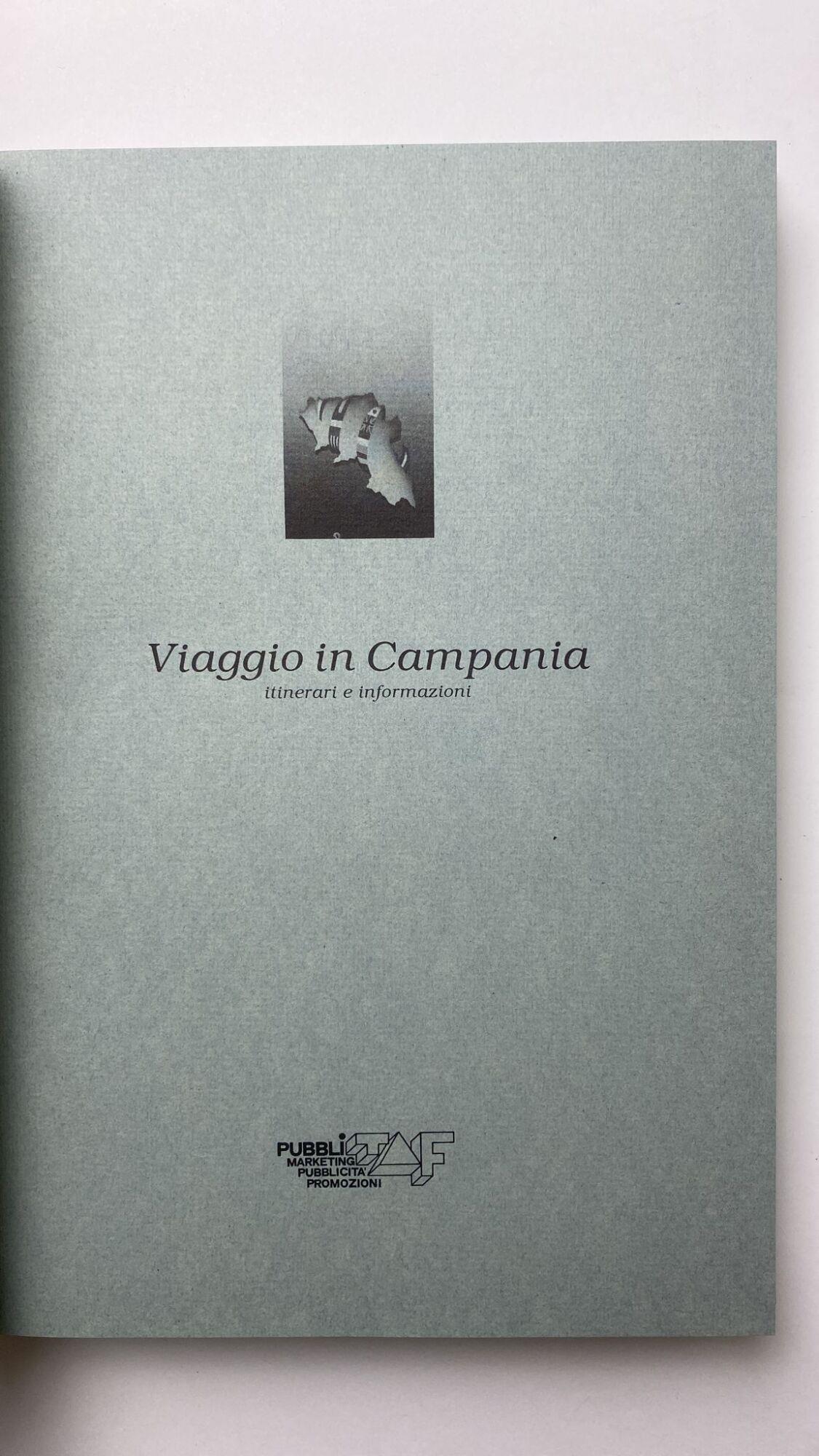 Viaggio in Campania. Itinerari e informazioni