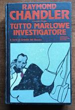 Tutto Marlowe investigatore