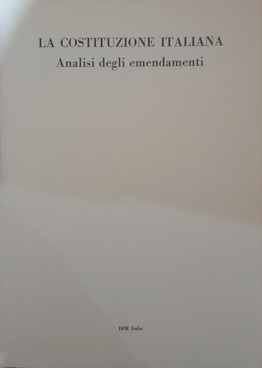 La costituzione italiana. Analisi degli emendamenti - copertina