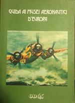 Guida ai musei Aeronautici d'Europa