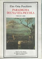 Paradigma di una vita piccola