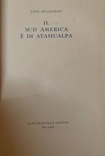 Il Sud Amerdica è di Atahualpa
