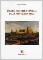 Rocche, fortezze e castelli della provincia di Roma