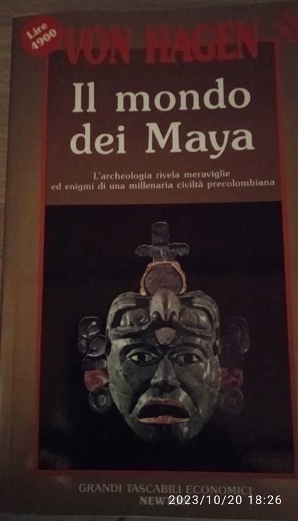 Il mondo dei maya - Victor von Hagen - copertina