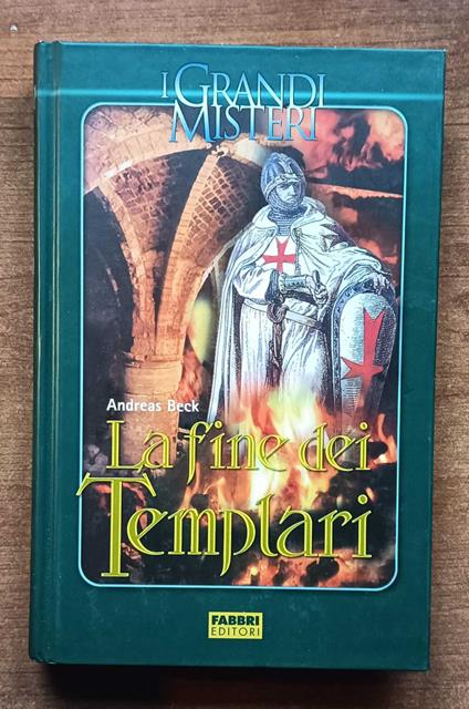 La fine dei templari - Andreas Beck - copertina