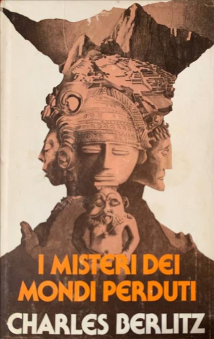 I misteri dei mondi perduti - Charles Berlitz - copertina