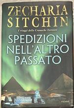 Spedizioni nell'altro passato. I viaggi delle cronache terrestri