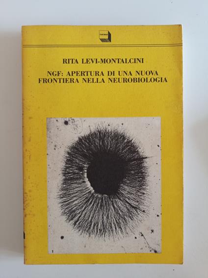 NGF: apertura di una nuova frontiera nella neurobiologia - copertina