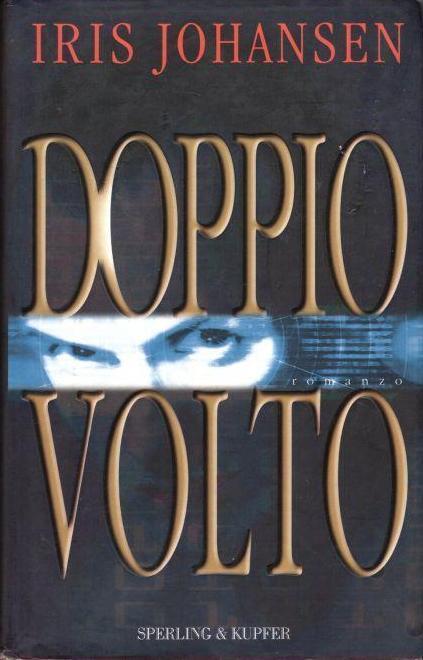Doppio volto - Iris Johansen - copertina