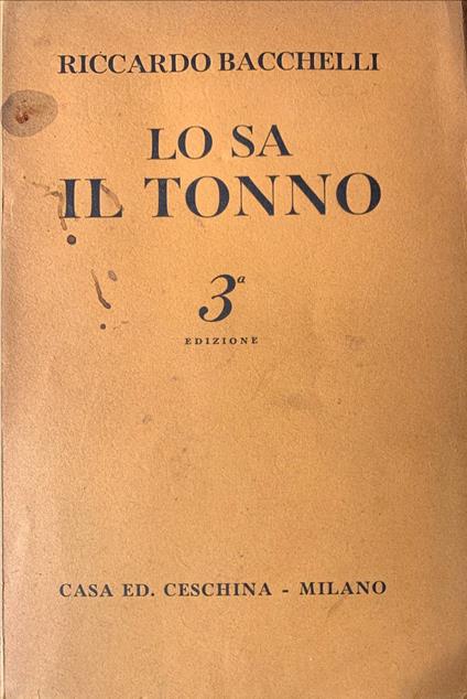 Lo sa il tonno - Riccardo Bacchelli - copertina