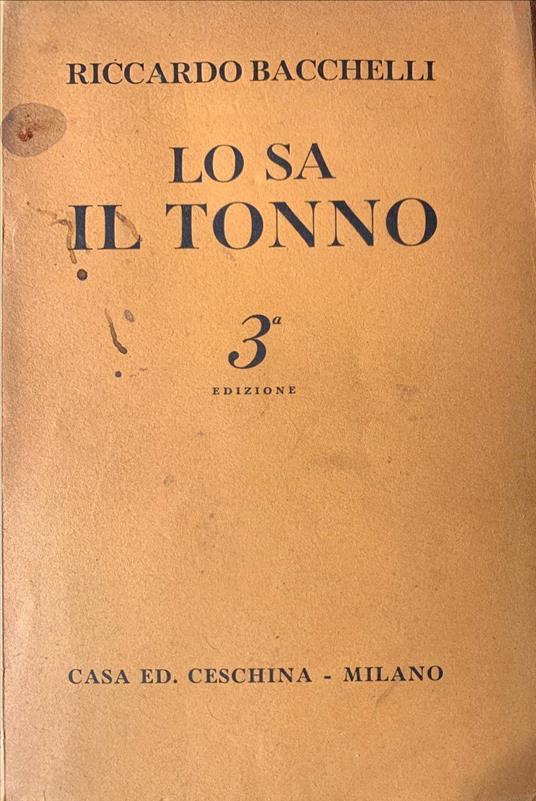 Lo sa il tonno - Riccardo Bacchelli - copertina