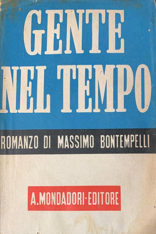 Gente nel tempo - Massimo Bontempelli - copertina