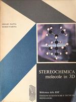 Stereochimica. Molecole in 3D