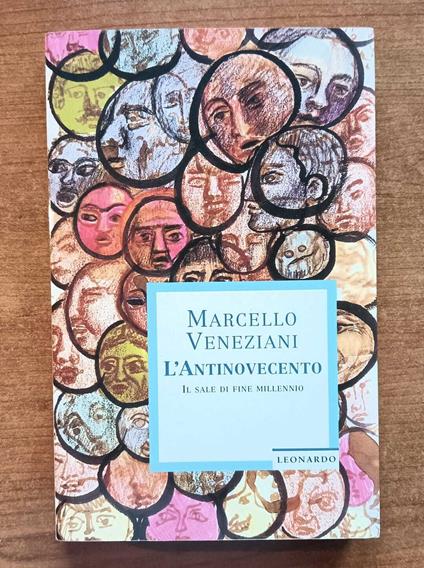 L' antinovecento il sale di fine millennio - Marcello Veneziani - copertina