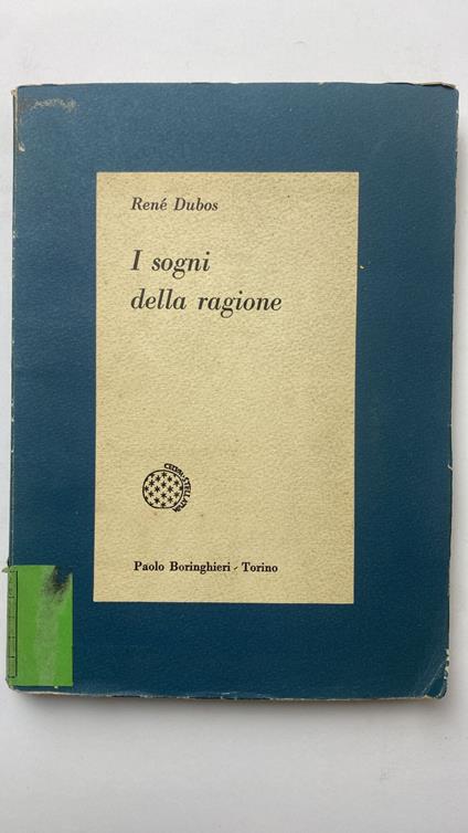 I sogni della ragione - René Dubos - copertina